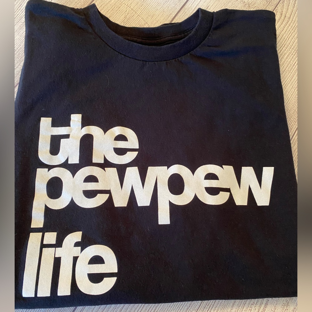 Pewpew Life Shirt